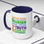 Humor Mug - I Suffer From That Disorder