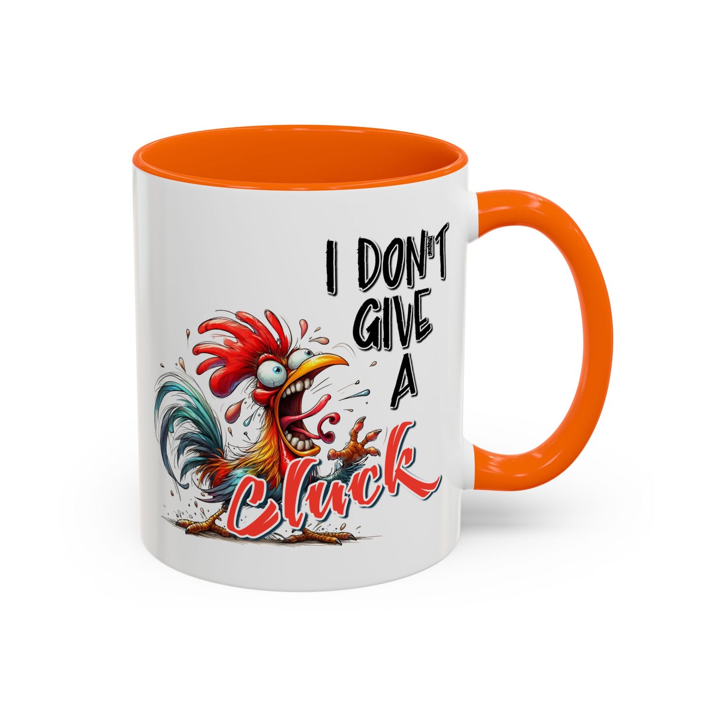 Humor Mug - I Don't Give A Cluck