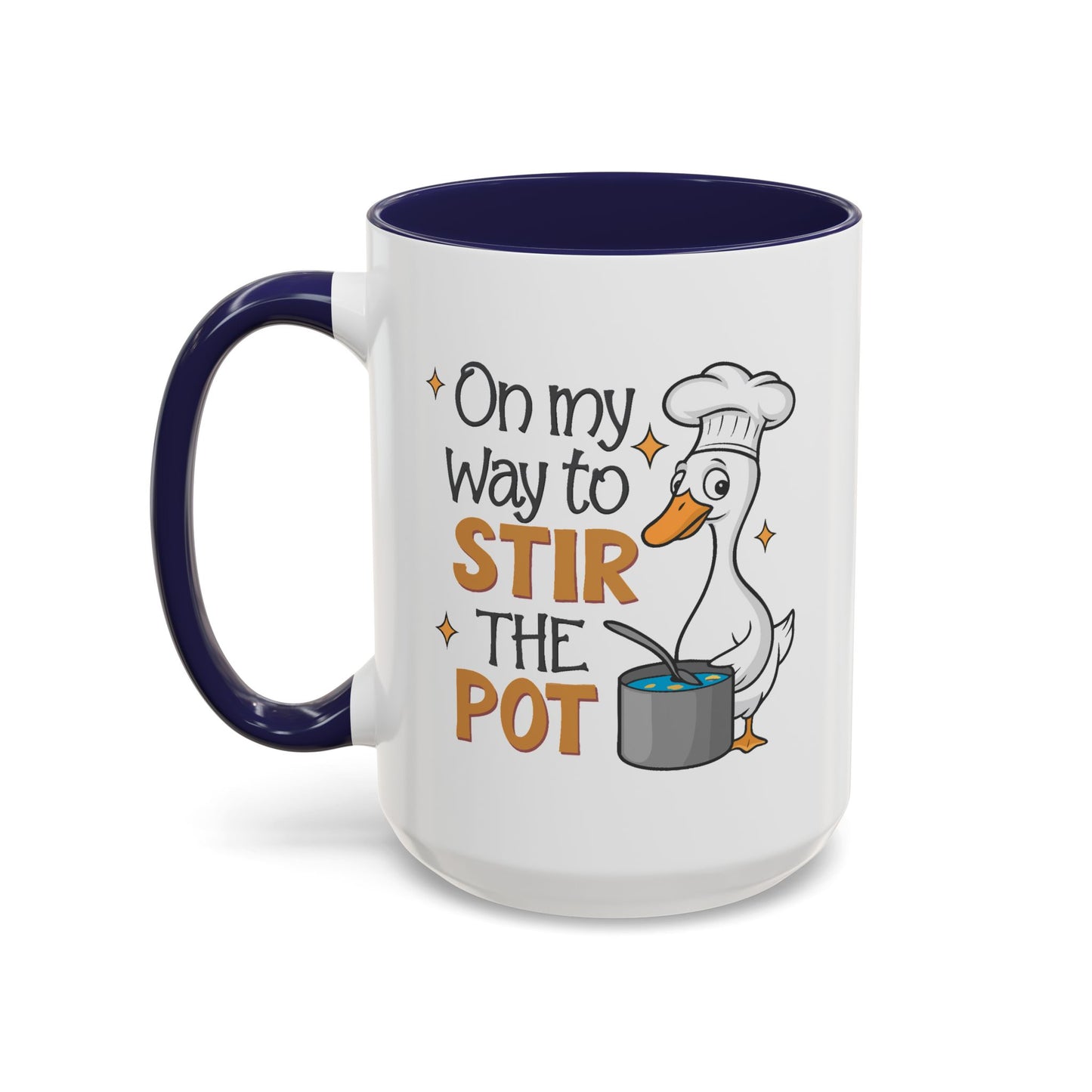 Humor Mug - On My Way To Stir