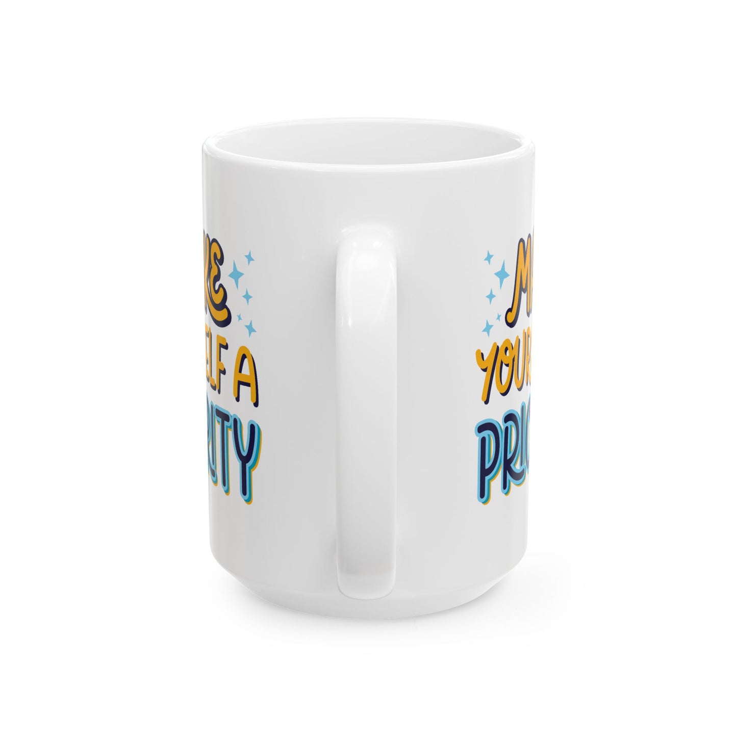 Motivation Mug - Make Yourself A Priority Design