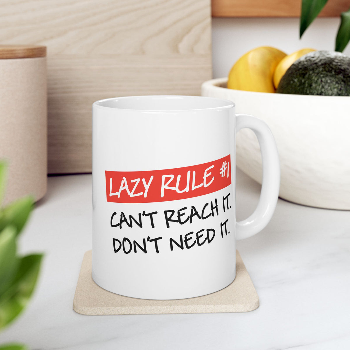 Humor Mug - Lazy Rule #1