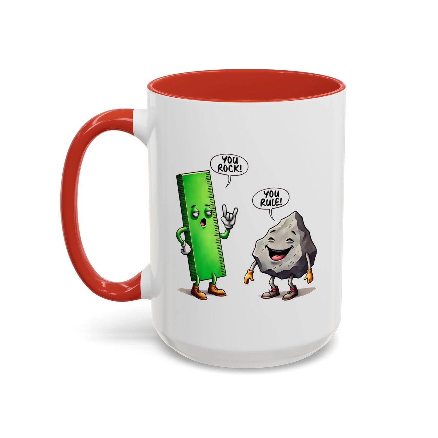Humor Mug - You Rock You Rule