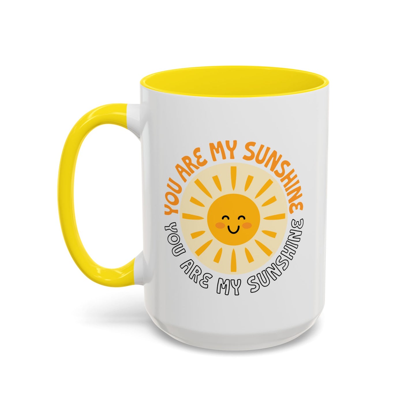 Motivational Mug - You Are My Sunshine