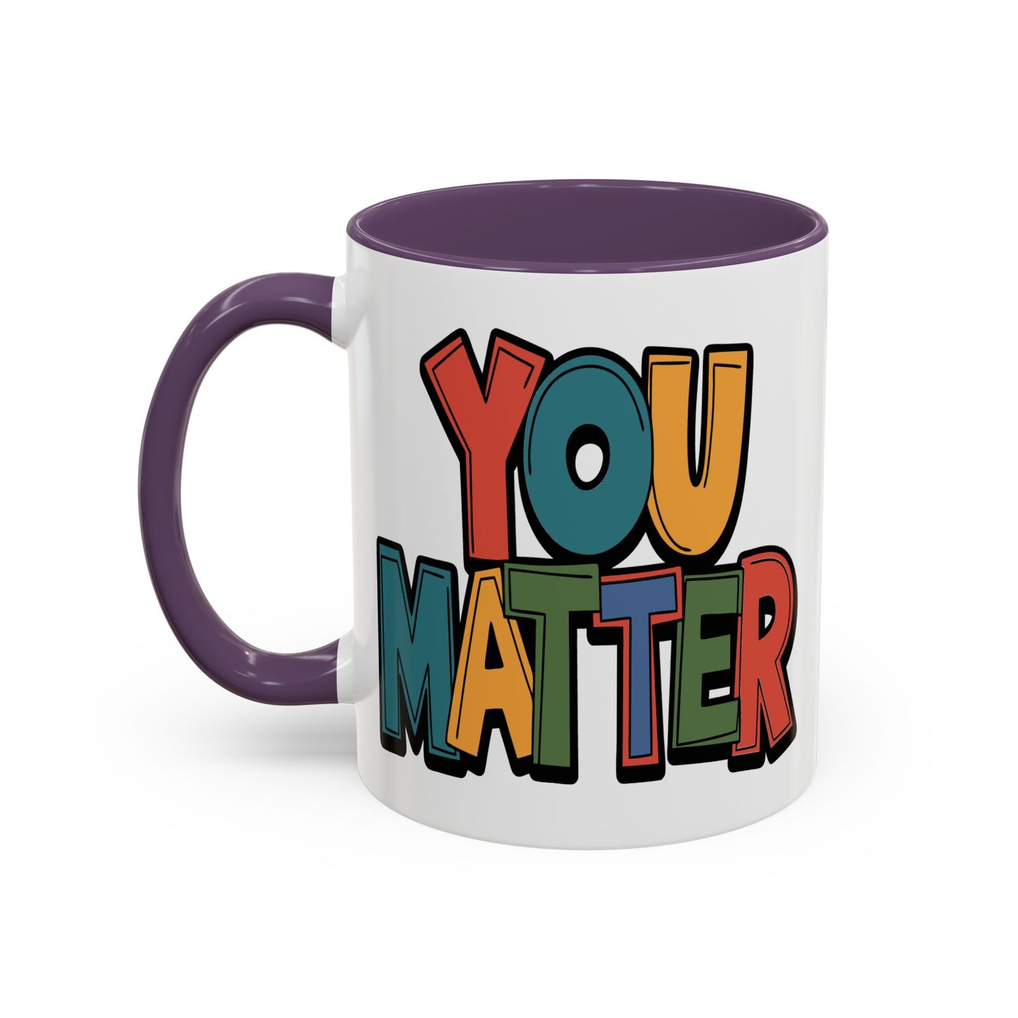 Motivation Mug - You Matter