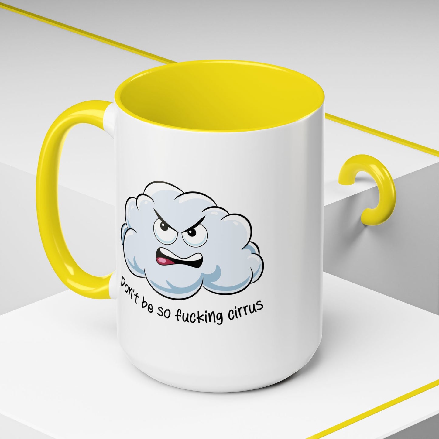 Adult Mug - Don't Be So Fucking Cirrus