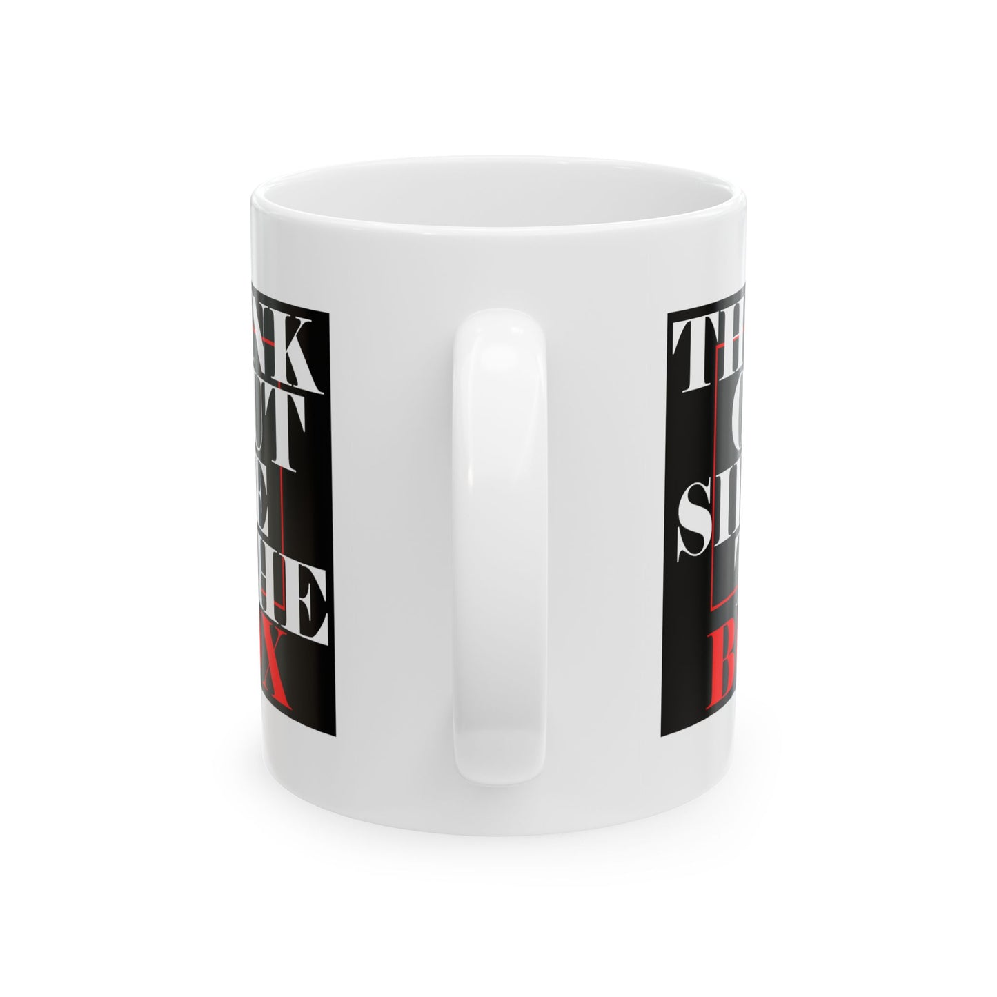 Motivation Mug - Think Outside The Box 3