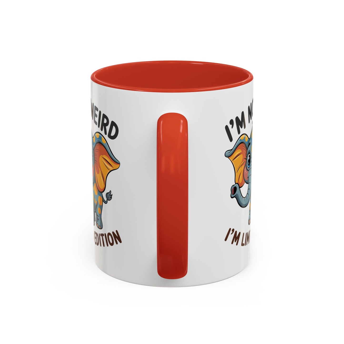 Humor Mug - I'm Not Weird
