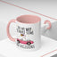 Humor Mug - On My Way to Make
