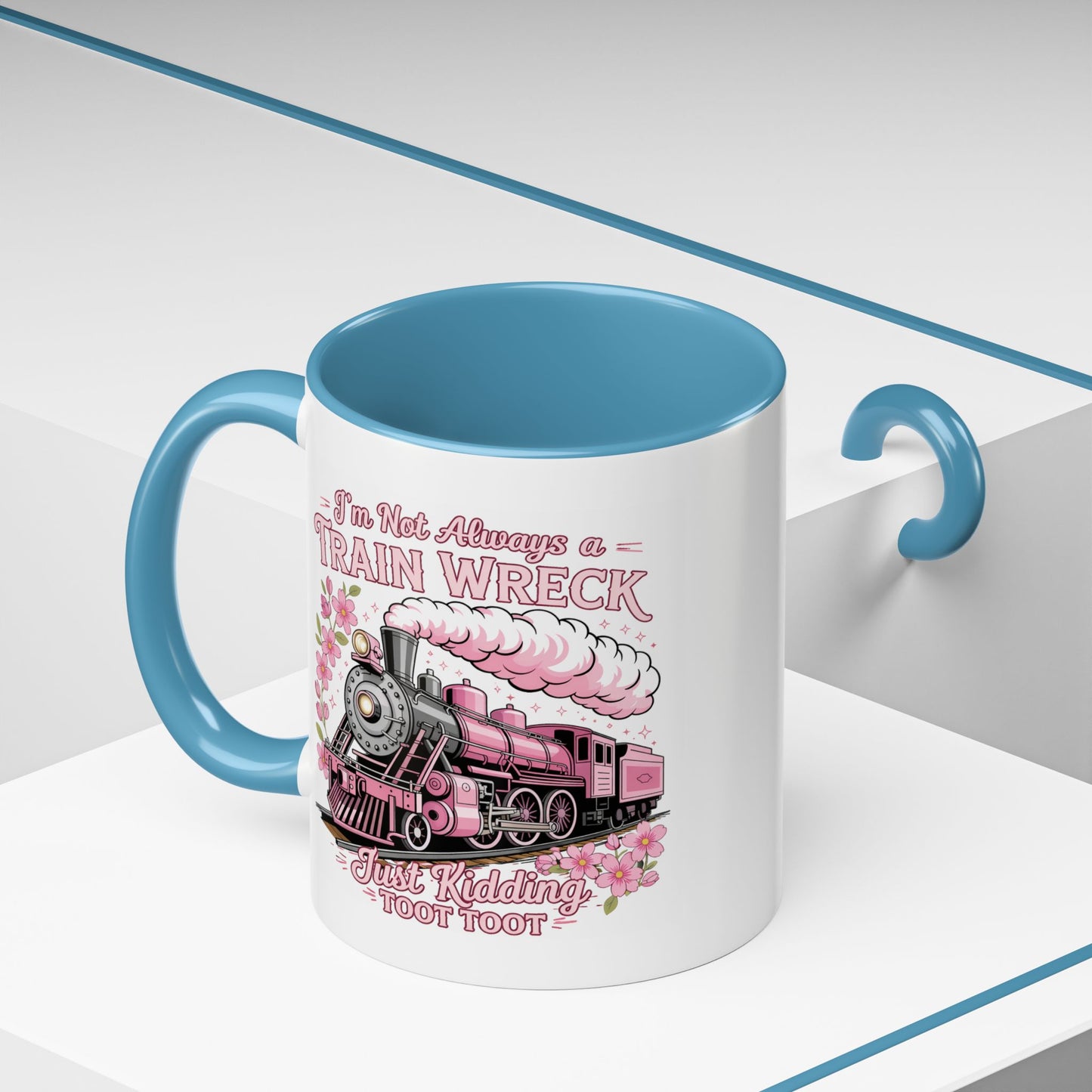 Humor Mug - I'm Not Always