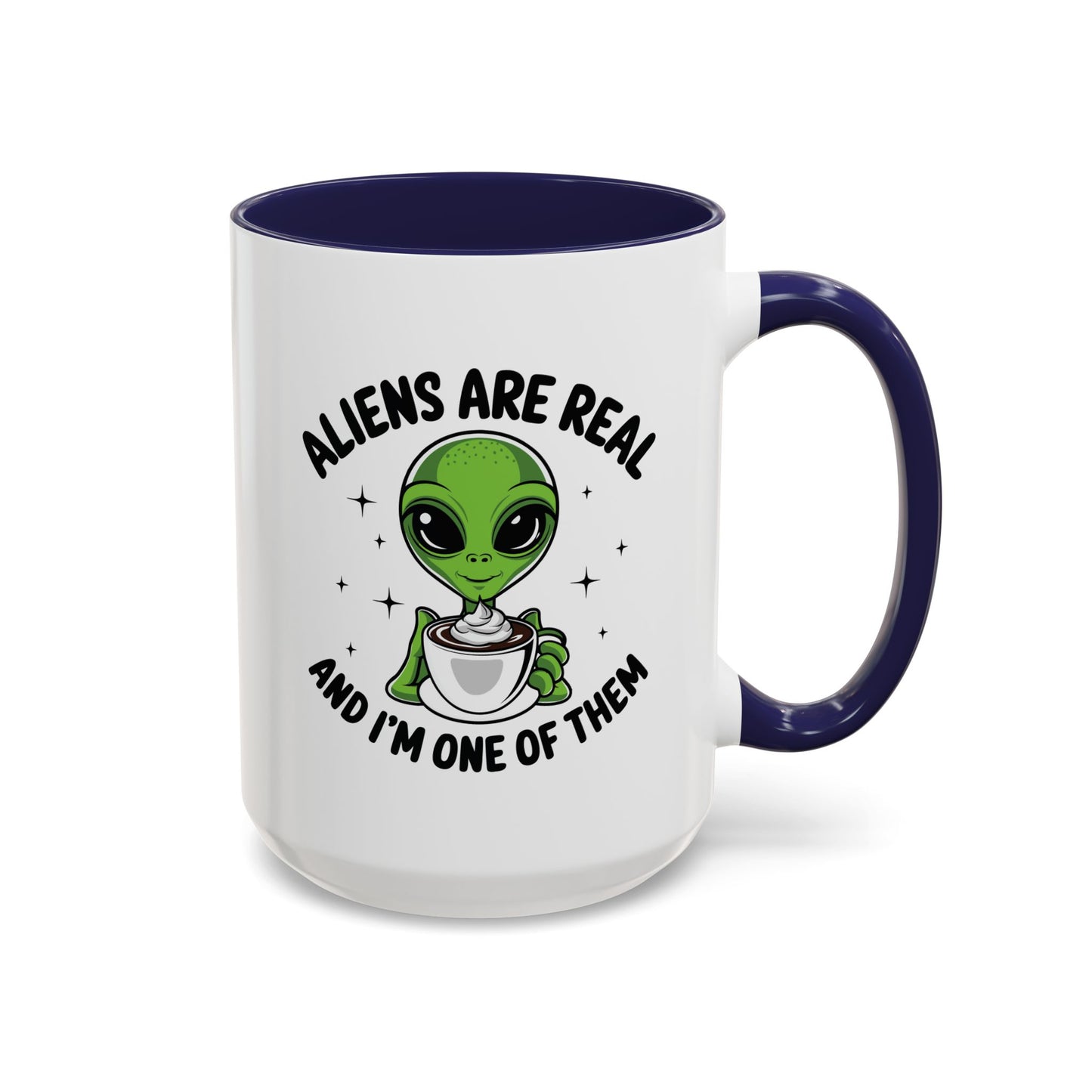 Alien Mug - Aliens Are Real