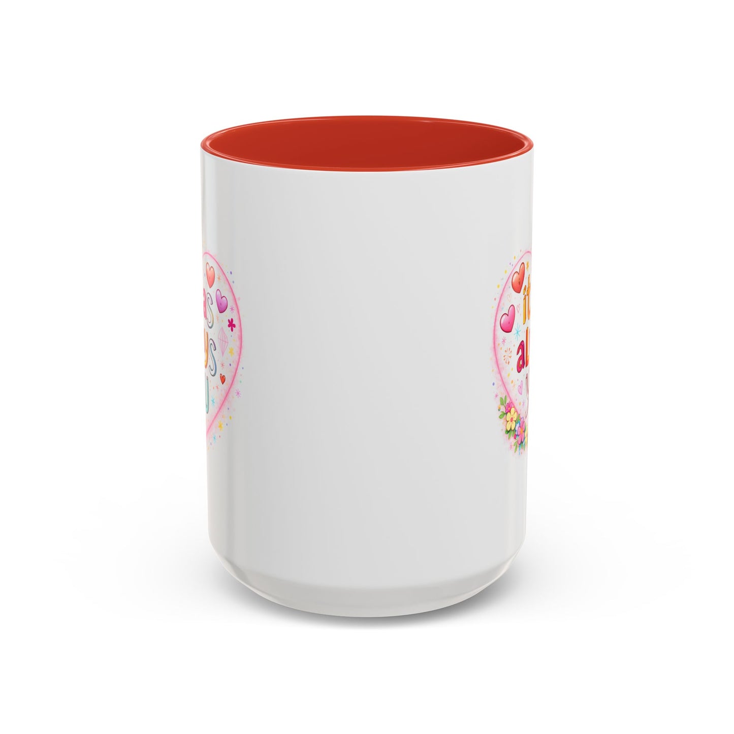 Anniversary Mug - It Was Always You