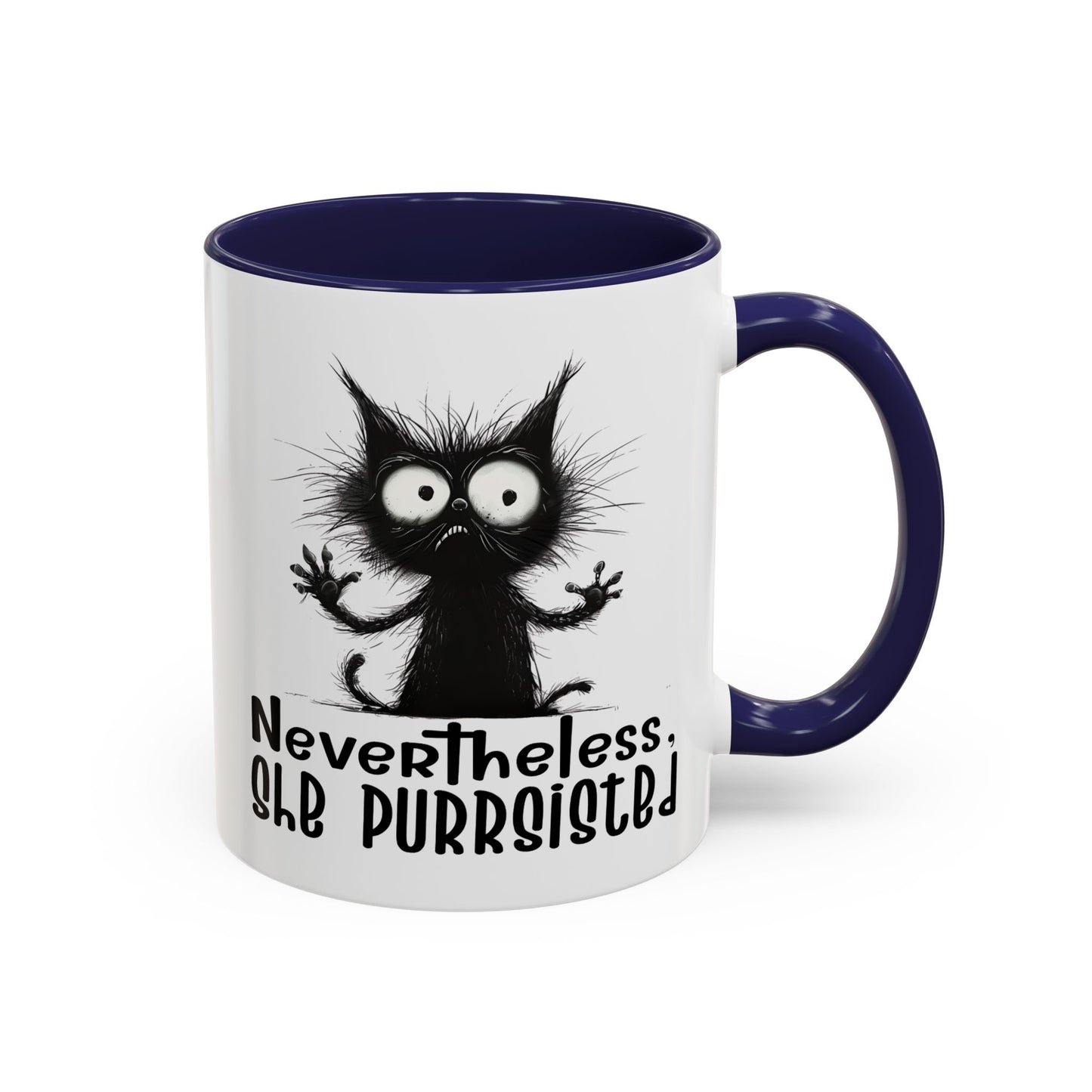 Animal Mug - Nevertheless, She Purrsisted