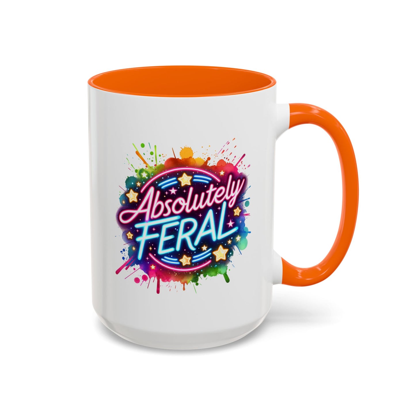 Humor Mug - Absolutely Feral