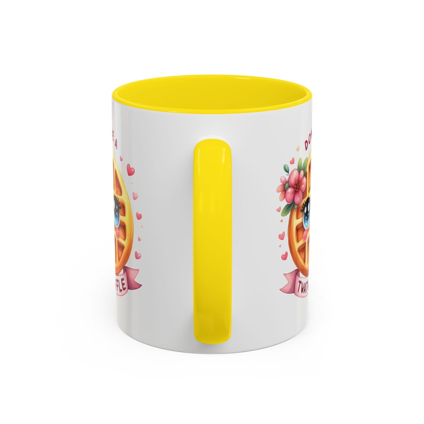 Humor Mug - Don't Be a Twat Waffle