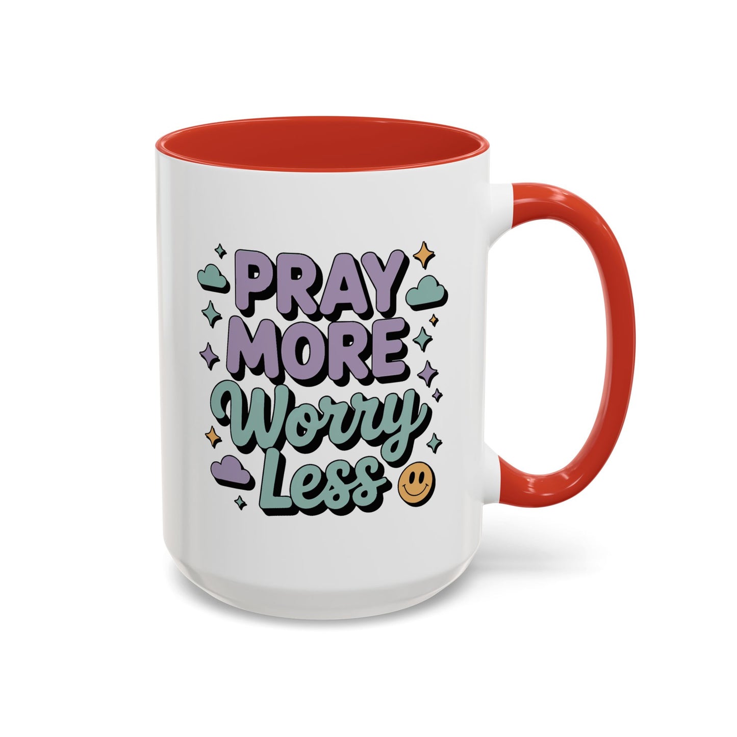 Motivation Mug - Pray More Worry Less