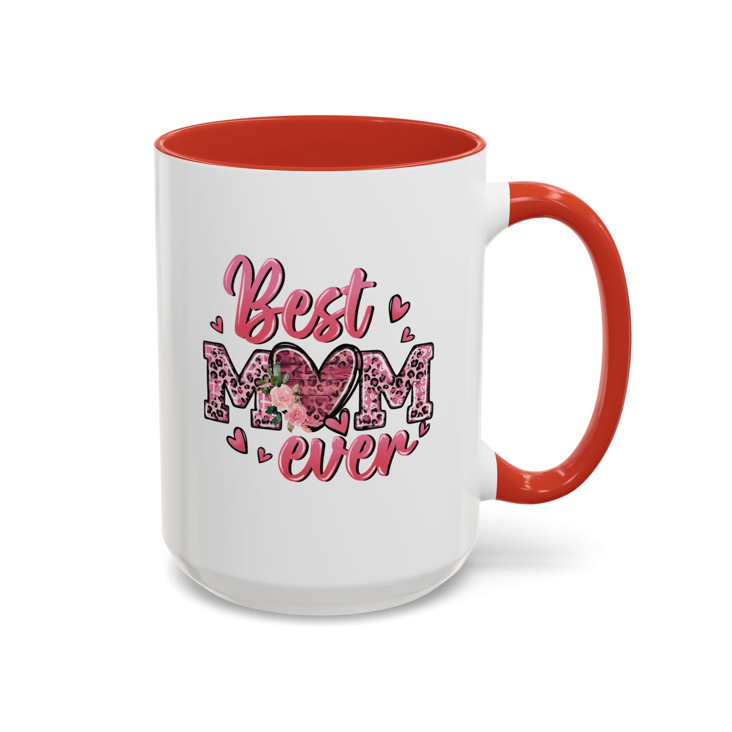 Mother's Day Mug - Best Mom Ever