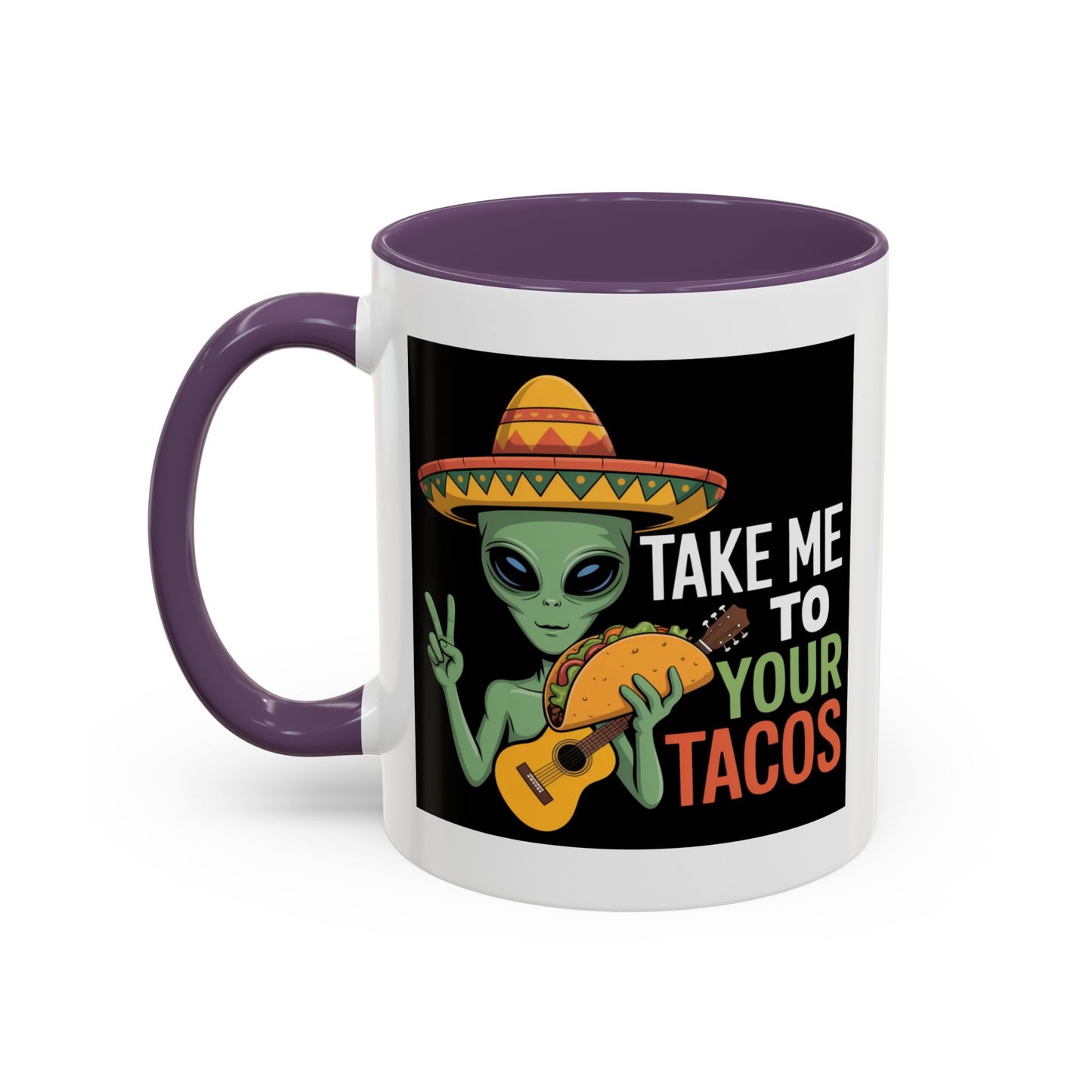 Alien Mug - Take Me To Your Tacos