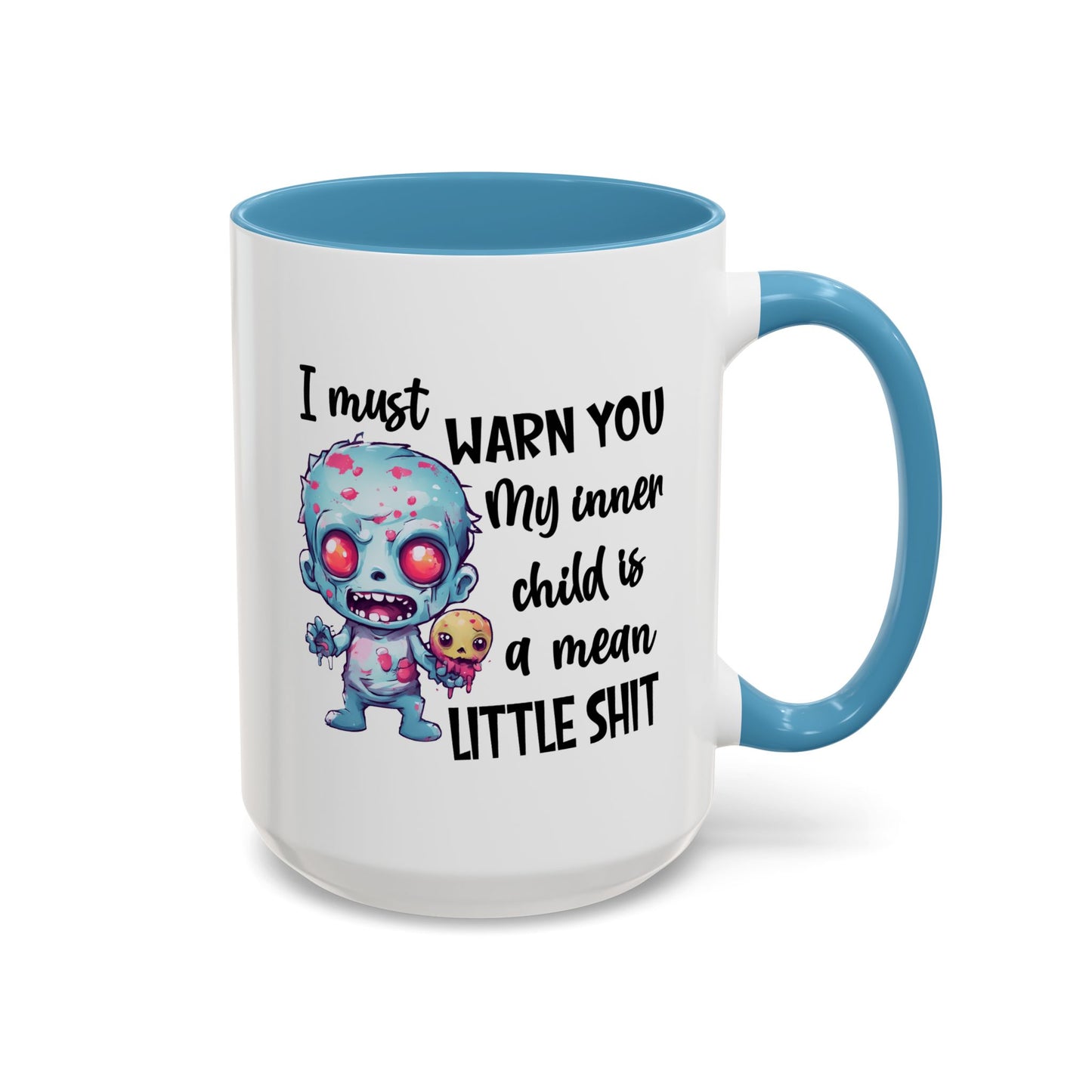 Humor Mug - I Must Warn You