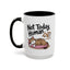 Animal Mug - Not Today Human