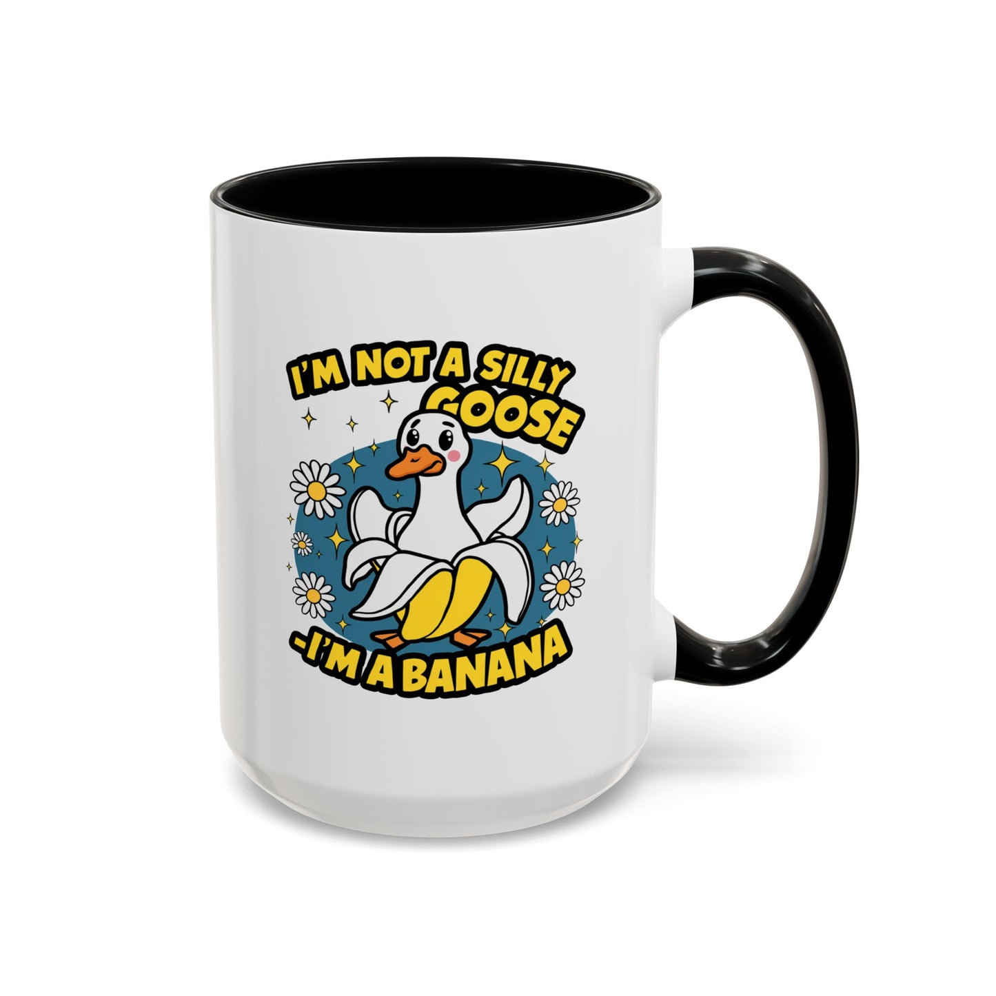 Office Mug - I'm Not A Silly Goose