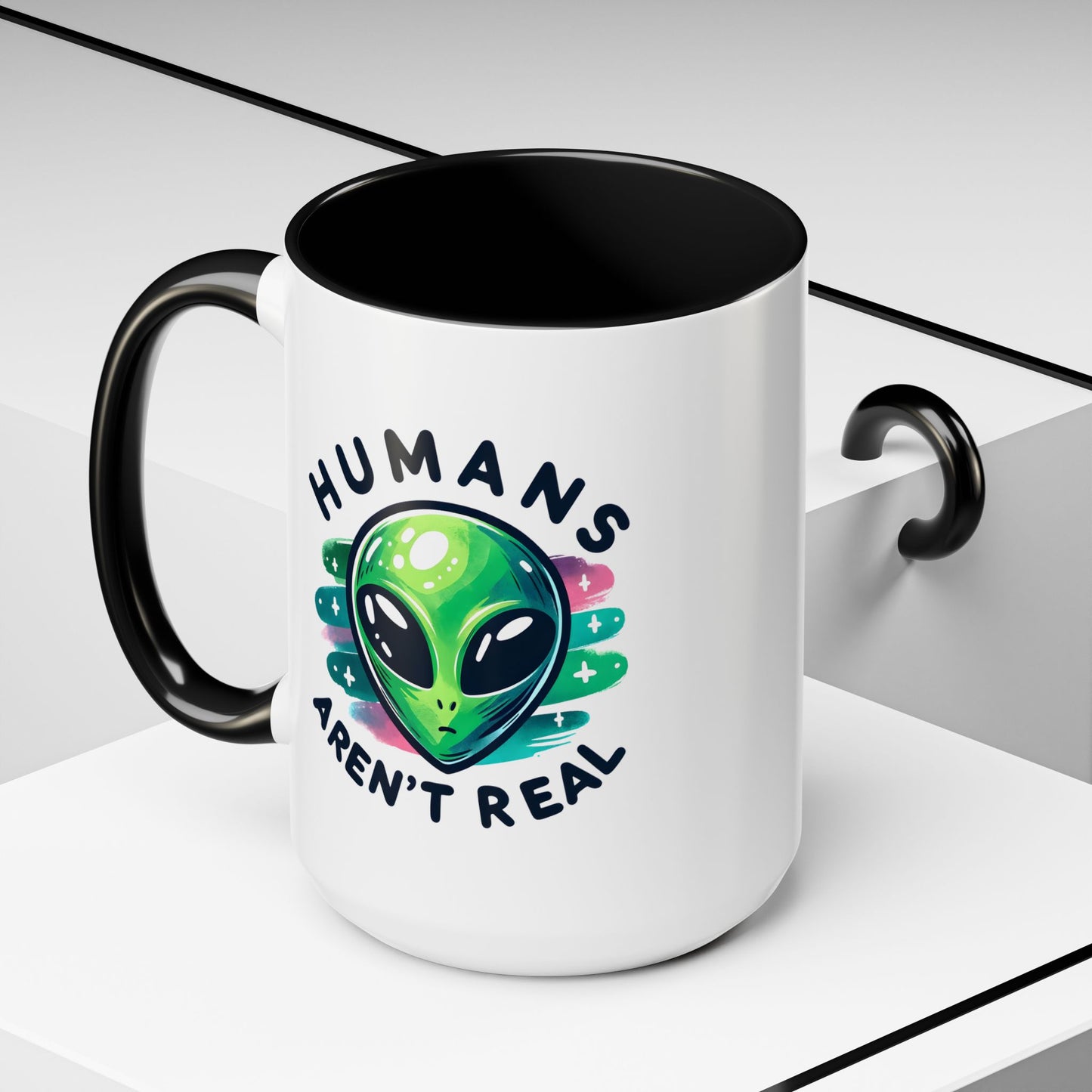 Alien Mug - Humans Aren't Real