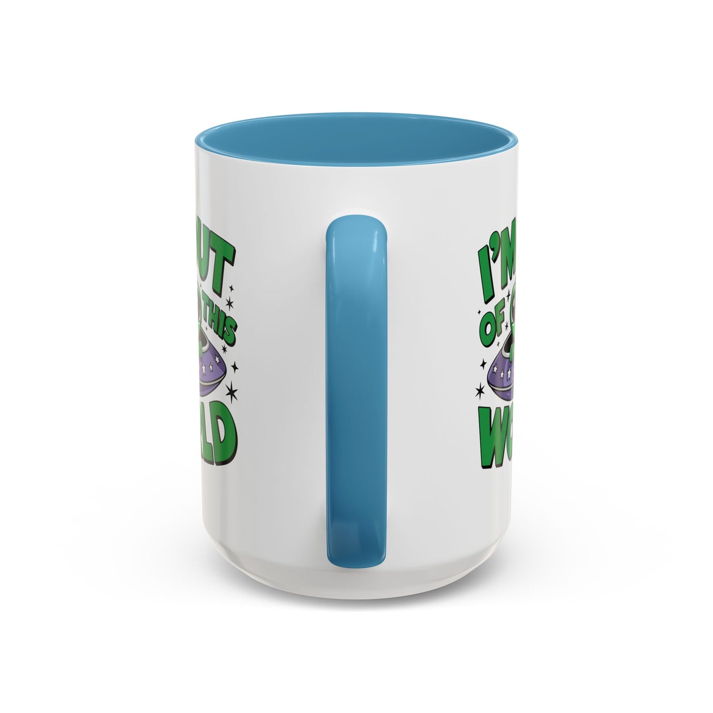 Alien Mug - I'm Out Of This World