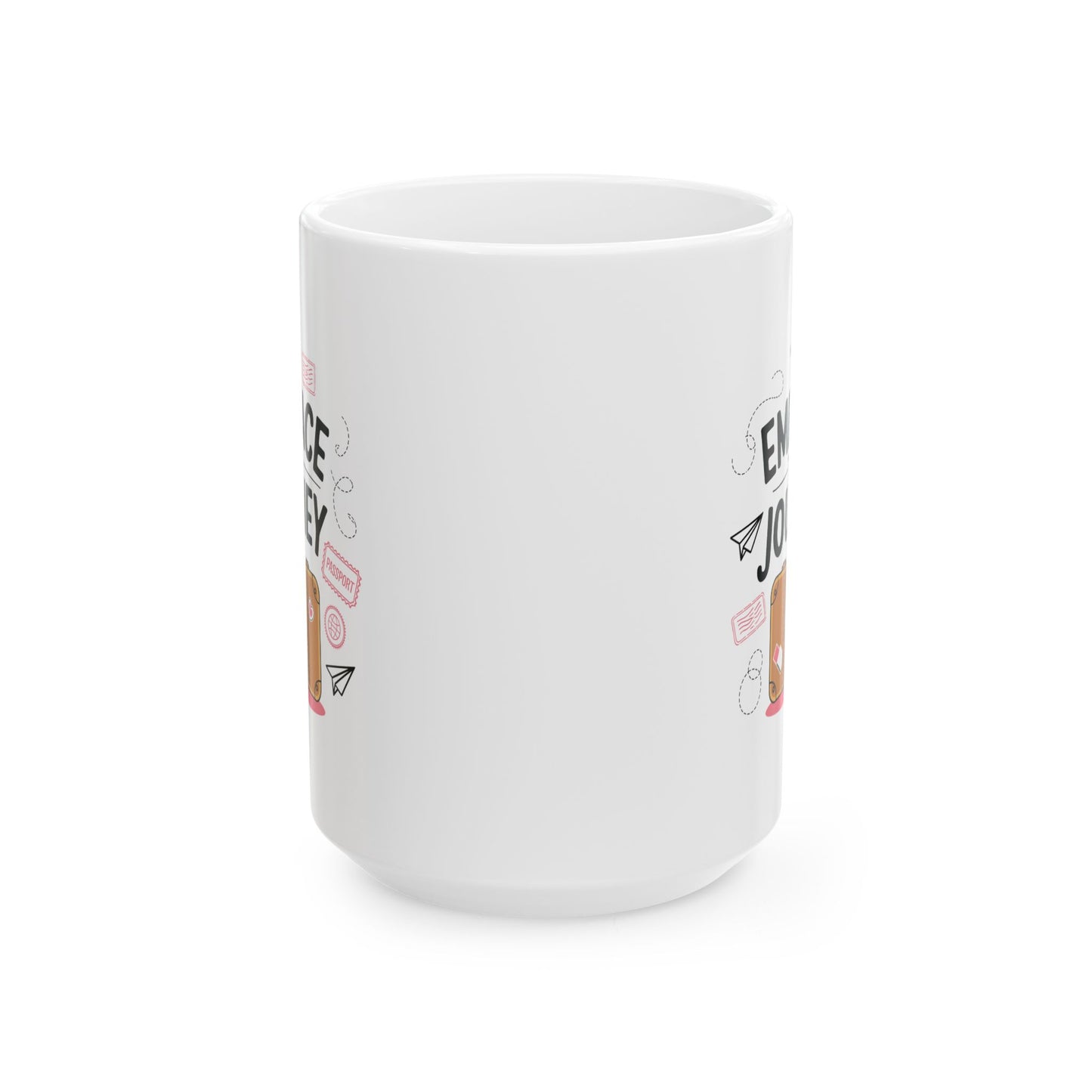 Motivation Mug - Embrace The Journey