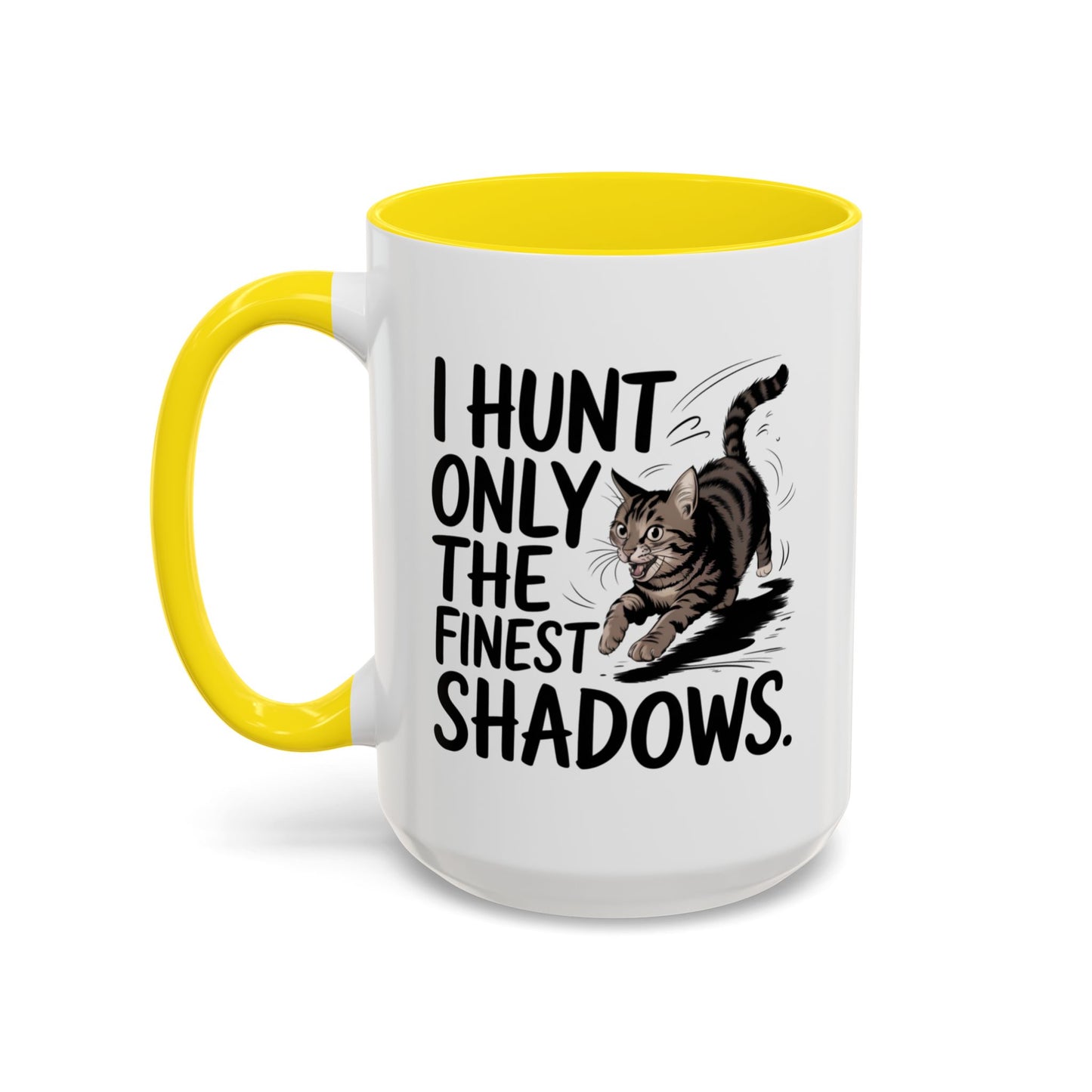 Animal Mug - I Only Hunt The Finest Shadows