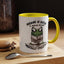 Humor Mug - Insane is Such a Mean Word