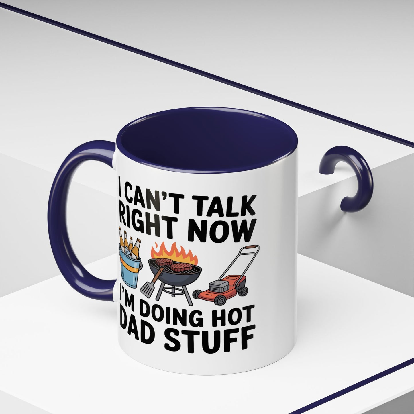 Father's Day Mug - I Can't Talk