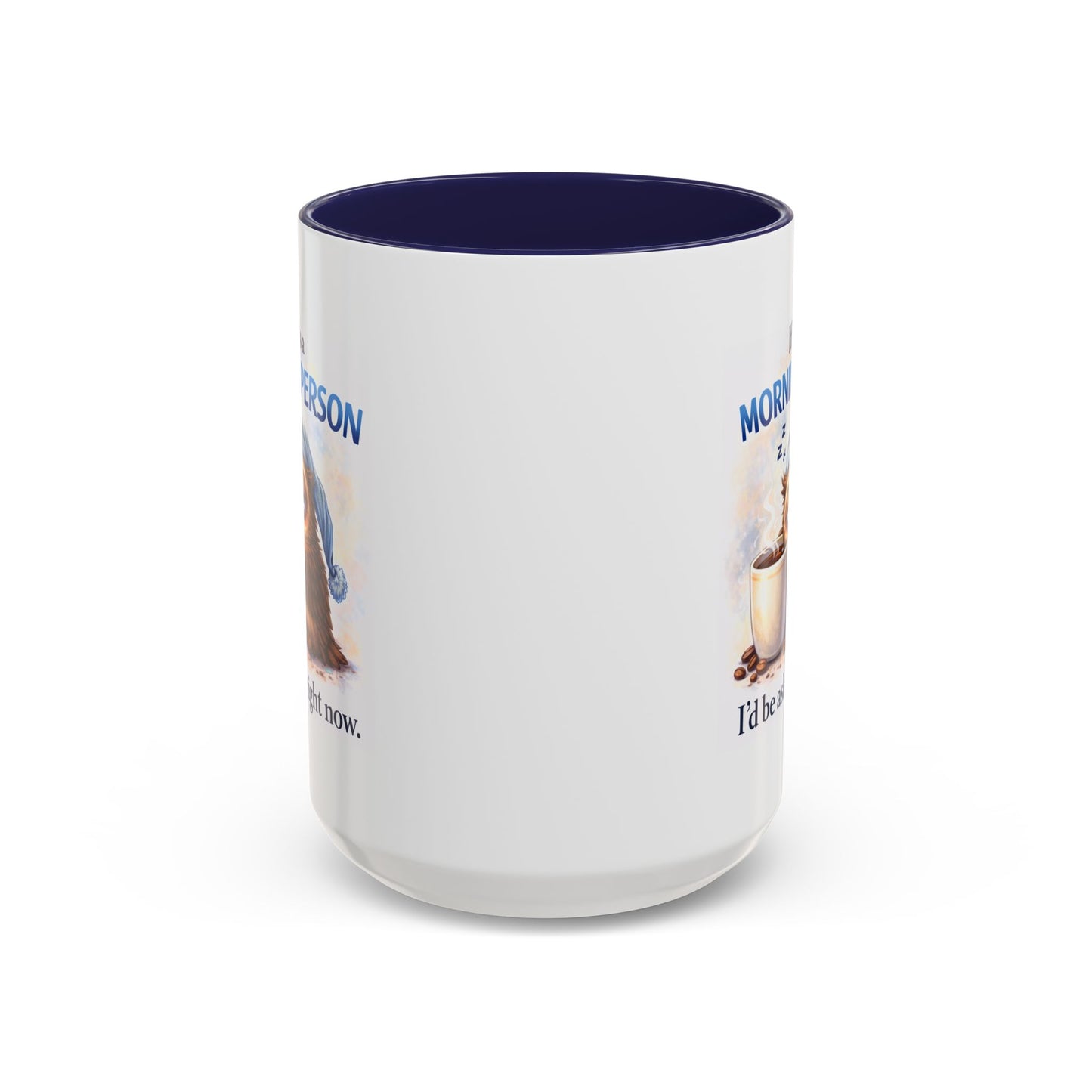 Humor Mug - If I Was A Morning Person