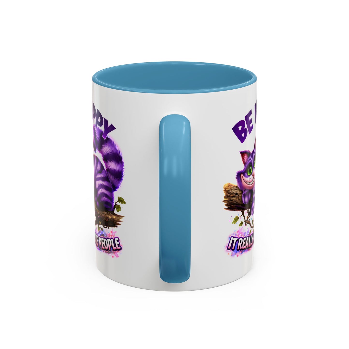Humor Mug - Be Happy