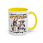 Adult Mug - I Don't Need Your Attitude I Brought My Own