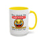 Humor Mug - You Think I'm Sarcastic Emoji