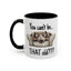 Birthday Mug - You Can't Be That Old
