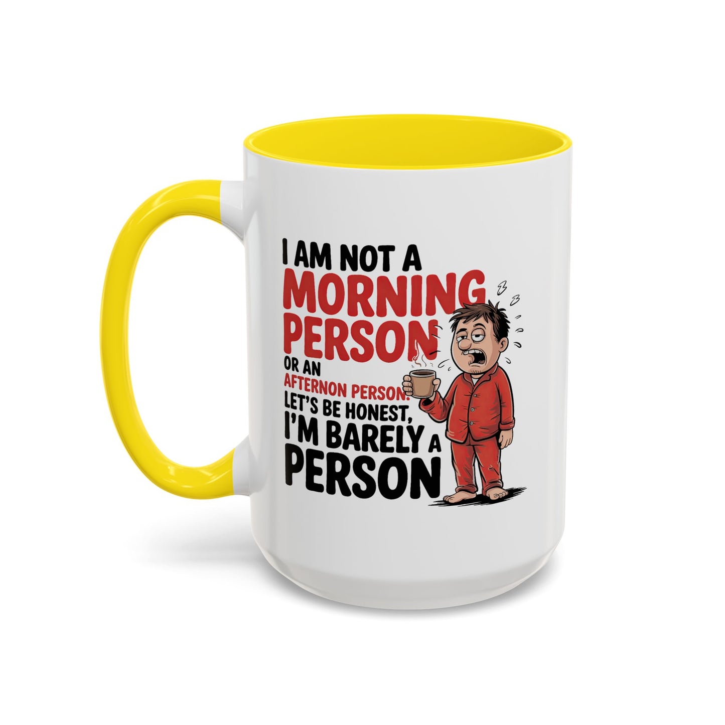Adult Mug - I'm Not a Morning Person