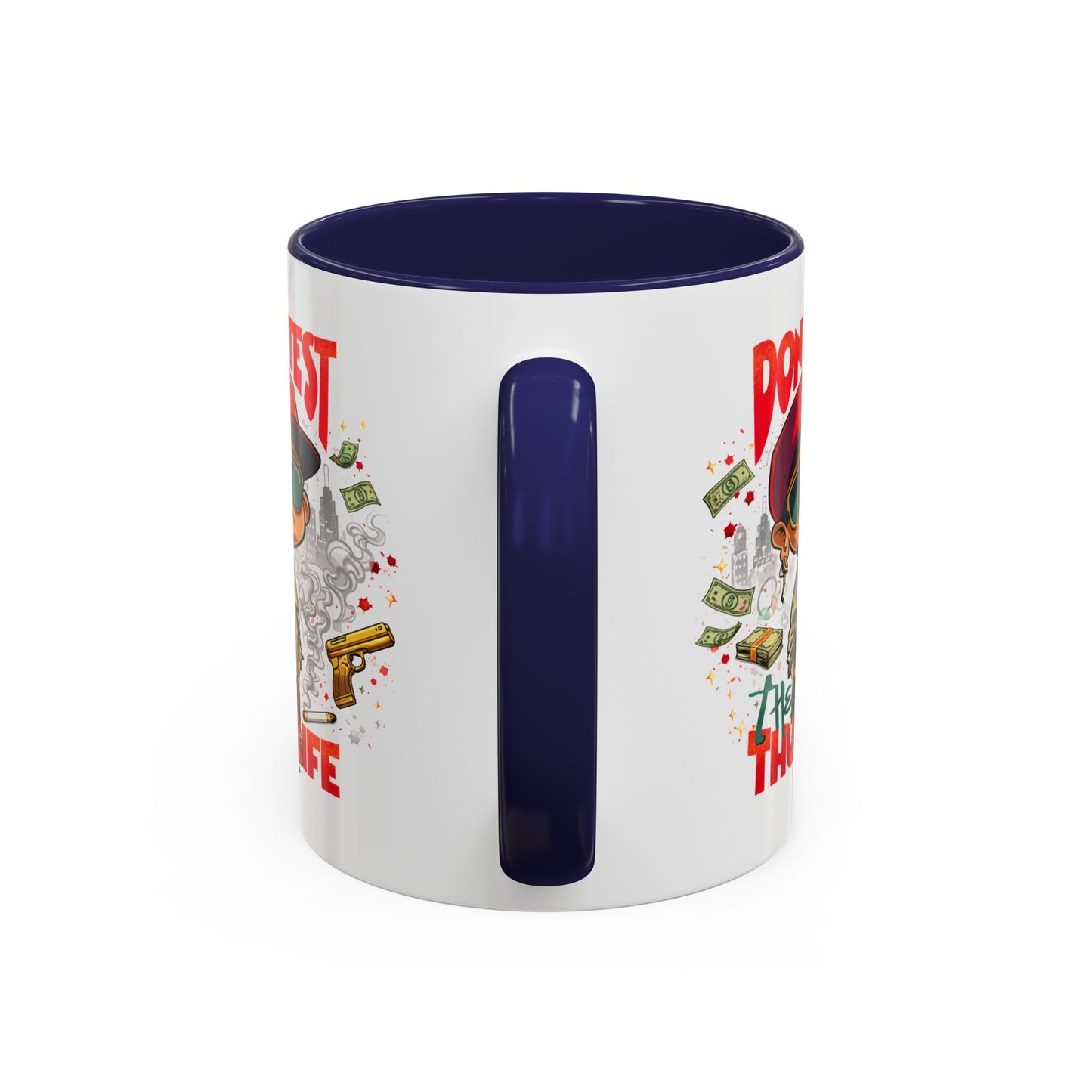 Humor Mug - Don't Test The Thug