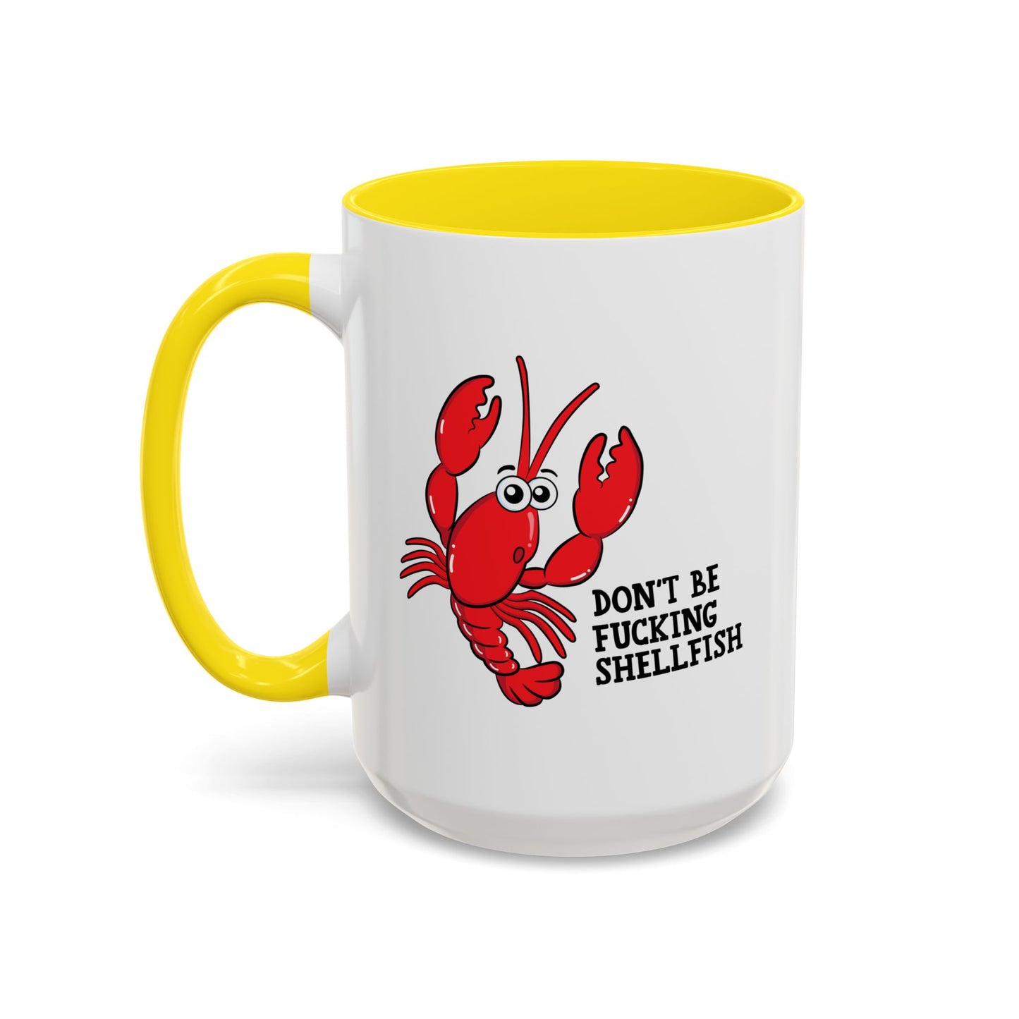Adult Mug - Don't Be Fucking Shellfish