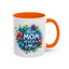 Mother's Day Mug - Best Mom Ever Floral