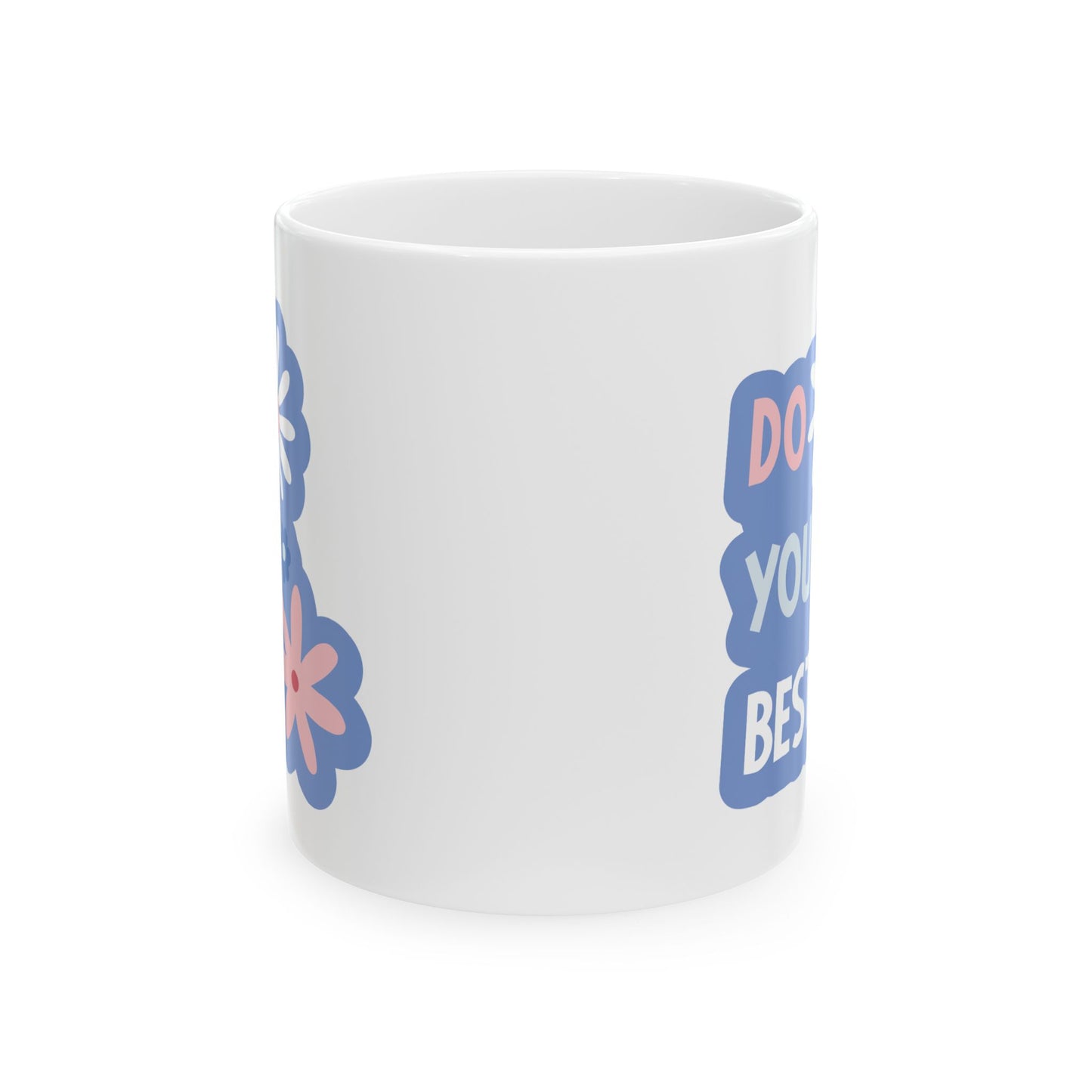 Motivation Mug - Do Your Best Flowers