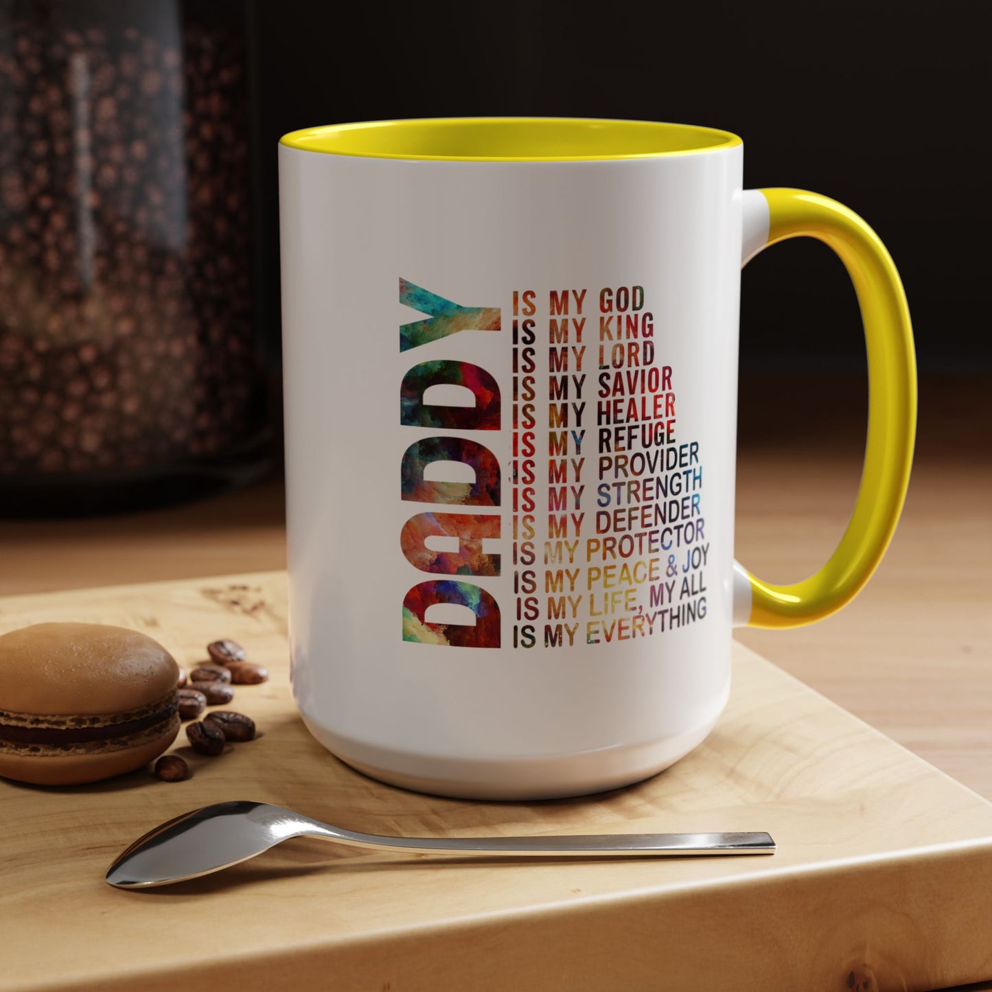 Father's Day Mug - Daddy is My Everthing