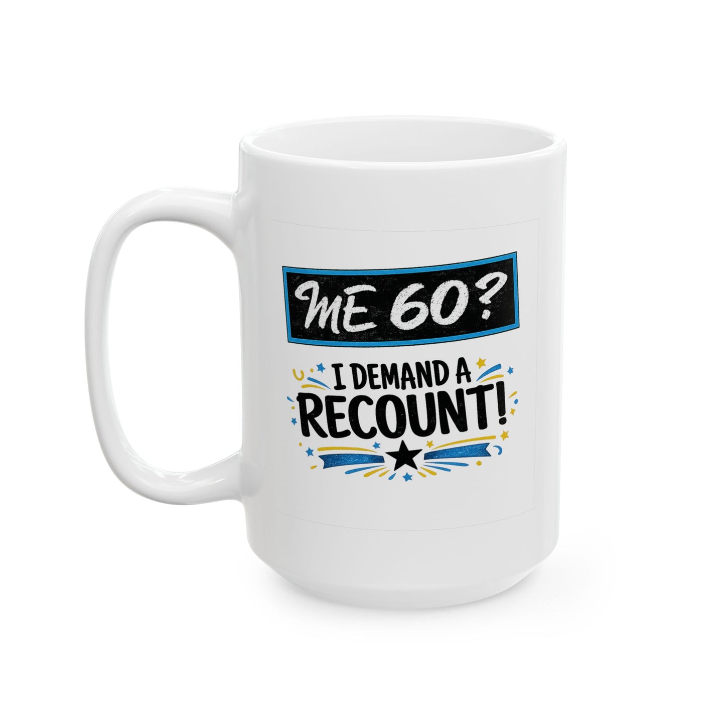Birthday Mug - Me 60