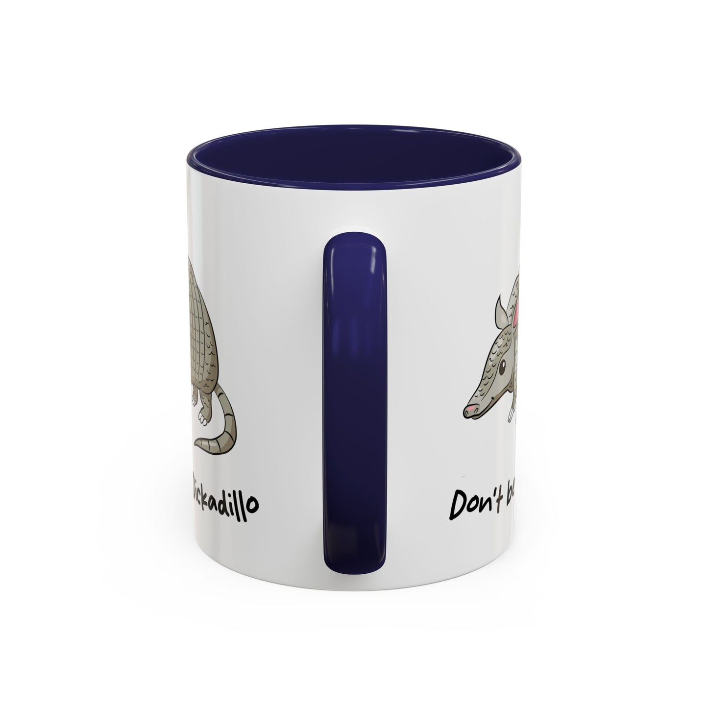 Adult Mug - Don't Be A Dickadillo