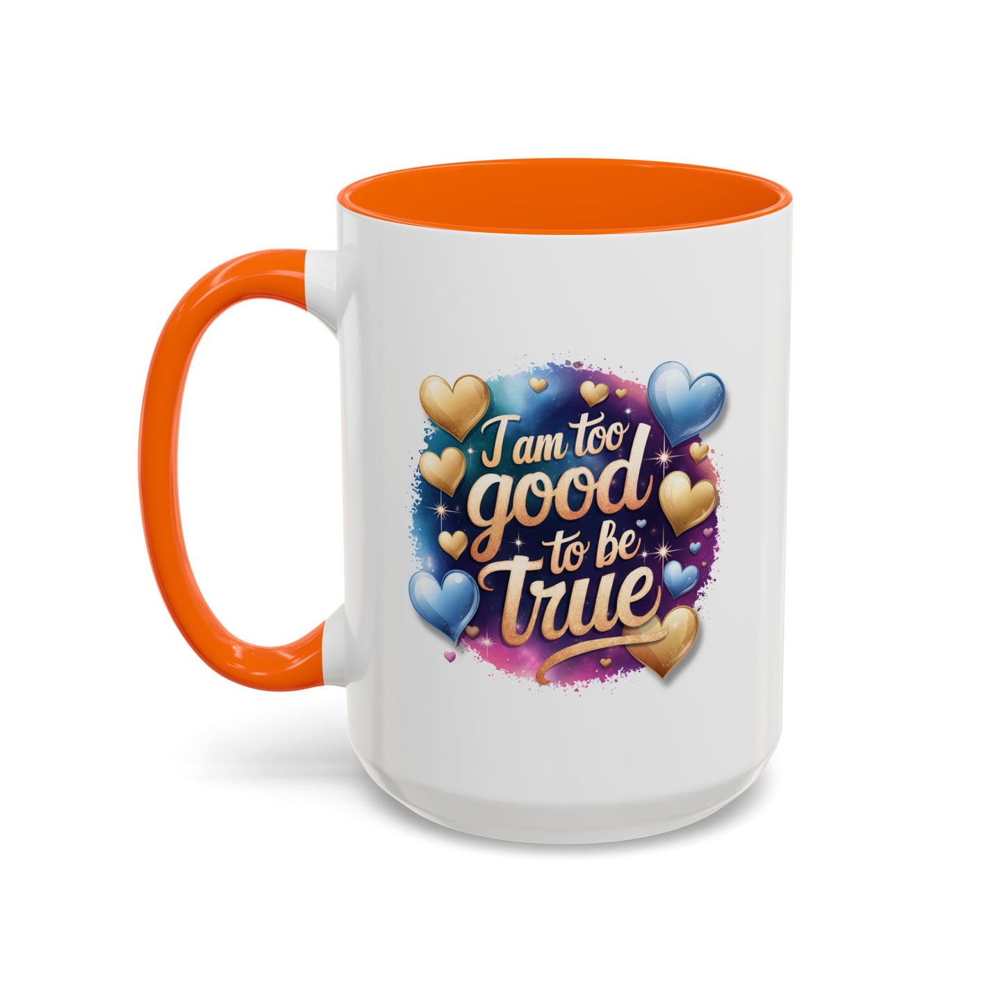 Wellness Mug - I Am Too Good