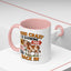 Humor Mug - You're Crazy is Showing