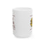 Motivation Mug - Be Brave Be Strong Be Fearless