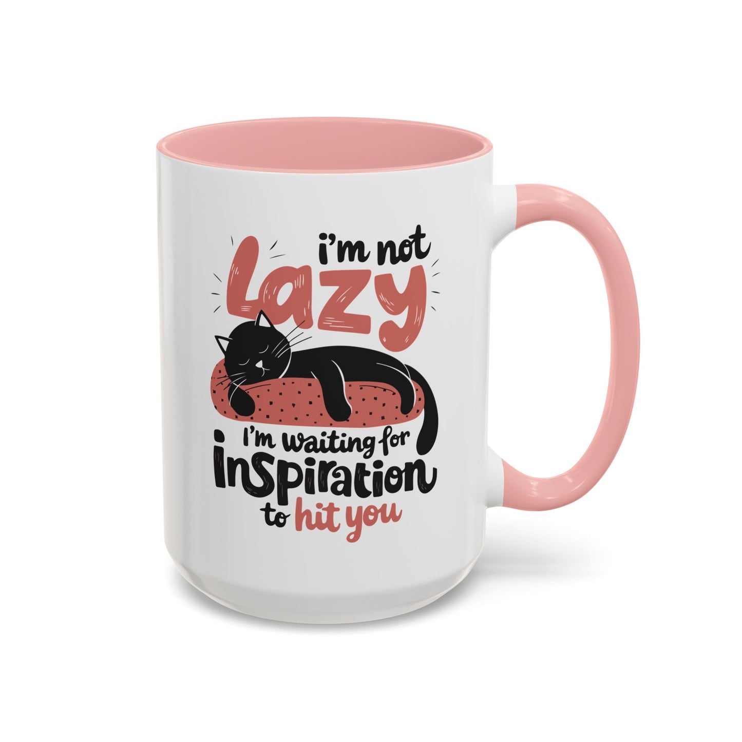 Office Mug - I'm Not Lazy