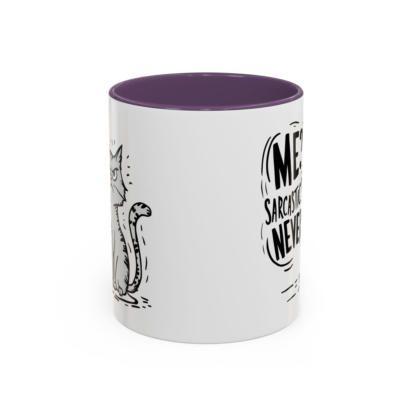 Animal Mug - Me? Sarcastic? Never