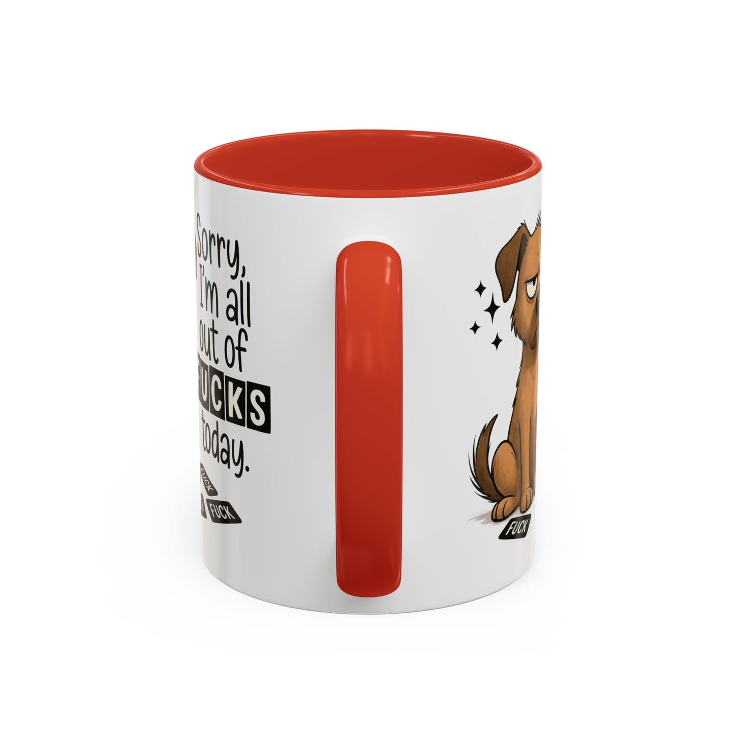 Adult Mug - Sorry I'm All Out of Fucks