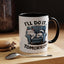 Humor Mug - I'll Do It Tomorrow